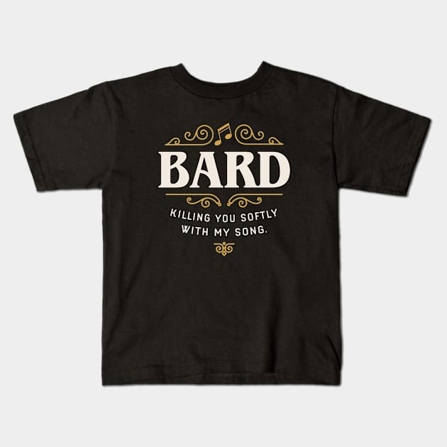 Funny Bard Song Tabletop RPG Kids T-Shirt by pixeptional